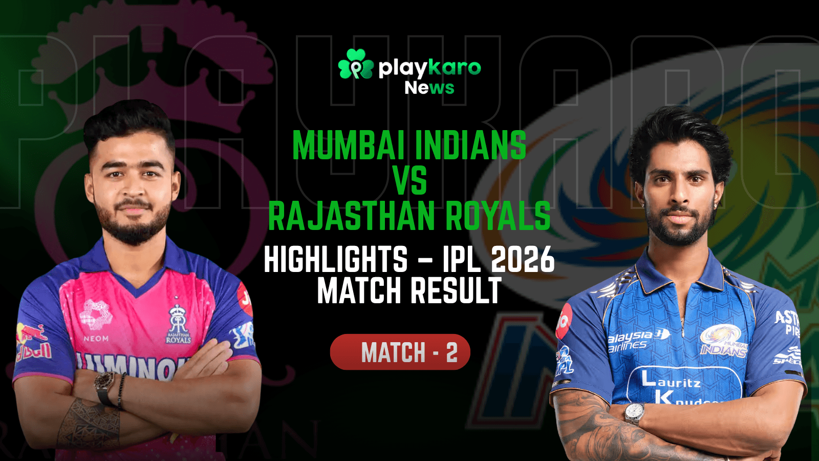 MI vs RR 2026 Match Scorecard, Highlights & Live