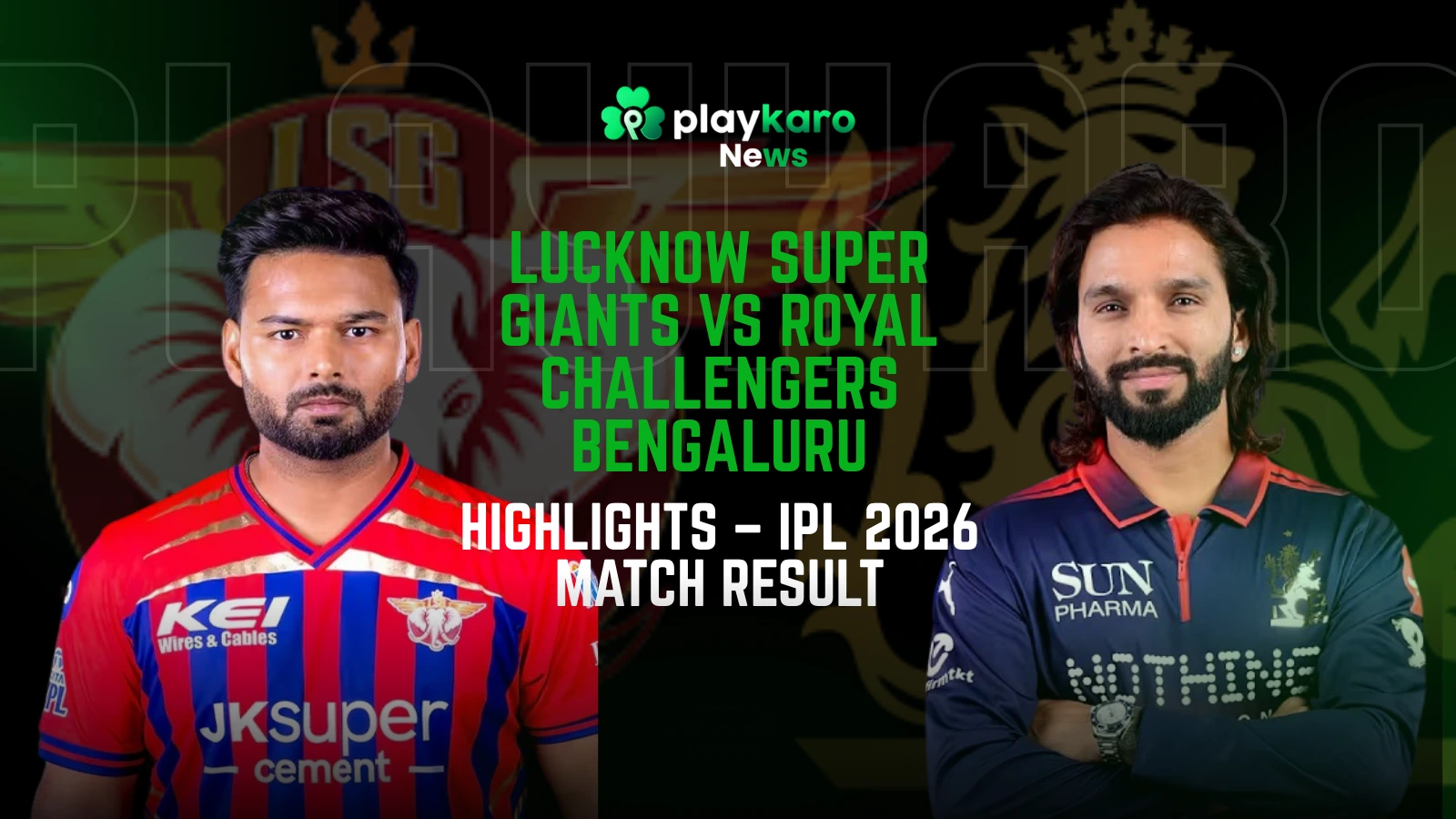 Lucknow-Super-Giants-vs-Royal-Challengers-Bengaluru