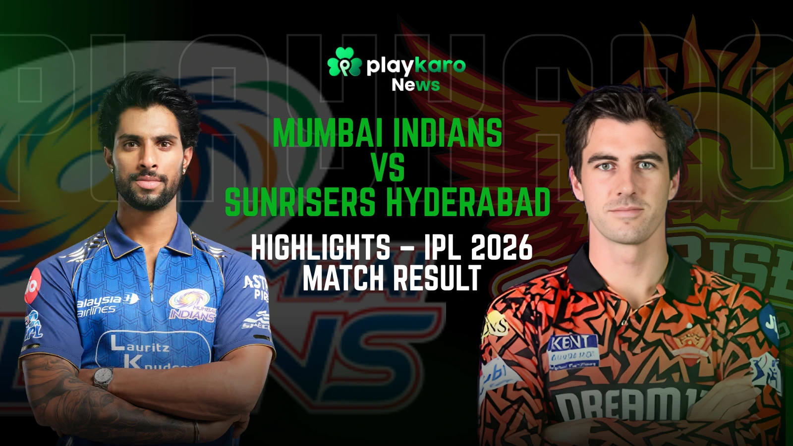 MI vs SRH 2026 Match Scorecard, Highlights & Live