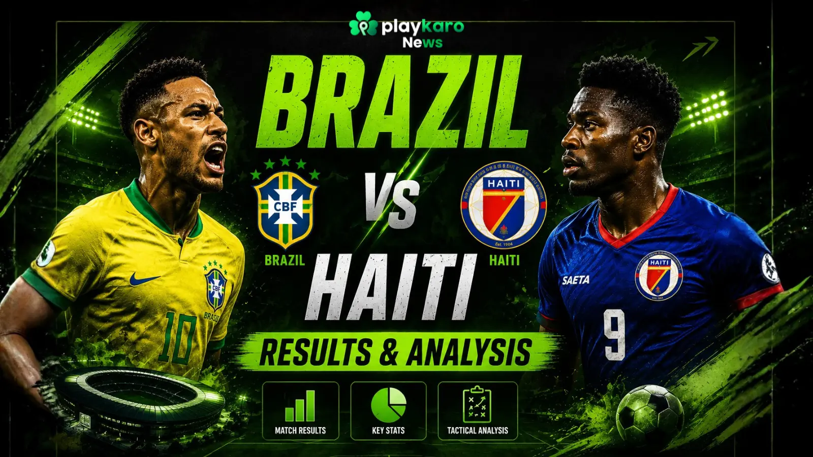 Brazil vs Haiti National Football Team Results & Analysis