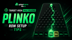 Plinko game row setup tips and high multiplier guide by PlayKaro News